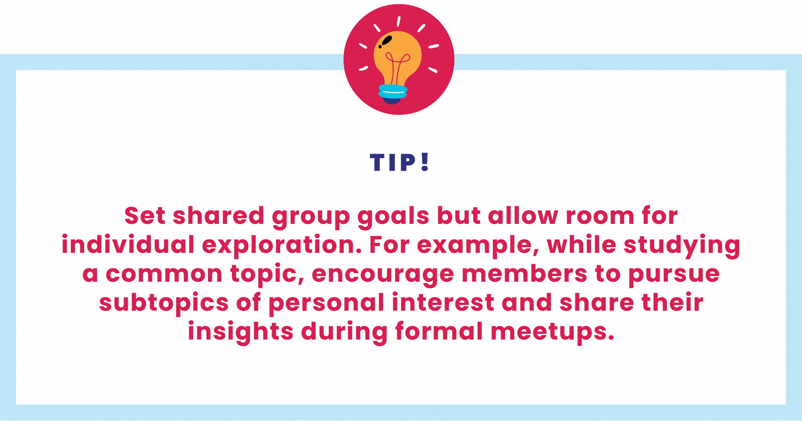 A practical tip for educators on creating a structured yet flexible learning process to support professional development.