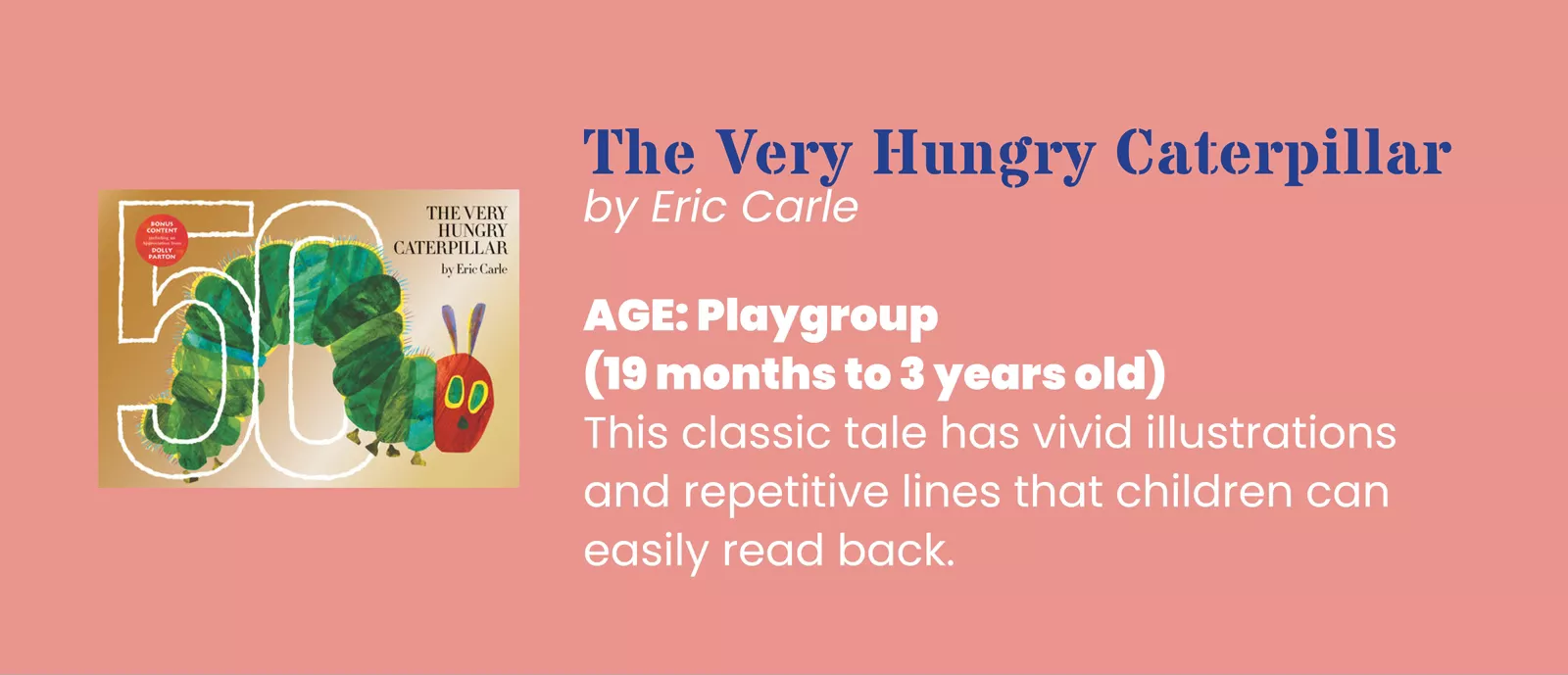 Short description of the book for playgroup children, The Very Hungry Caterpillar
