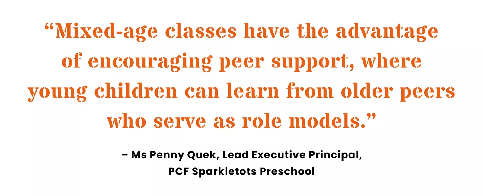 Pull quote from centre leader Penny Quek on the benefits of mixed-age MTL classes for children.