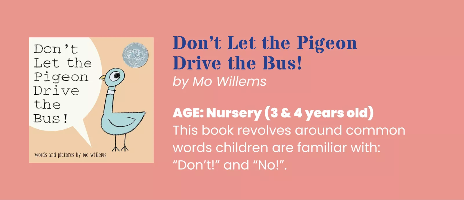 Short description of the book for nursery children, Don’t Let the Pigeon Drive the Bus!