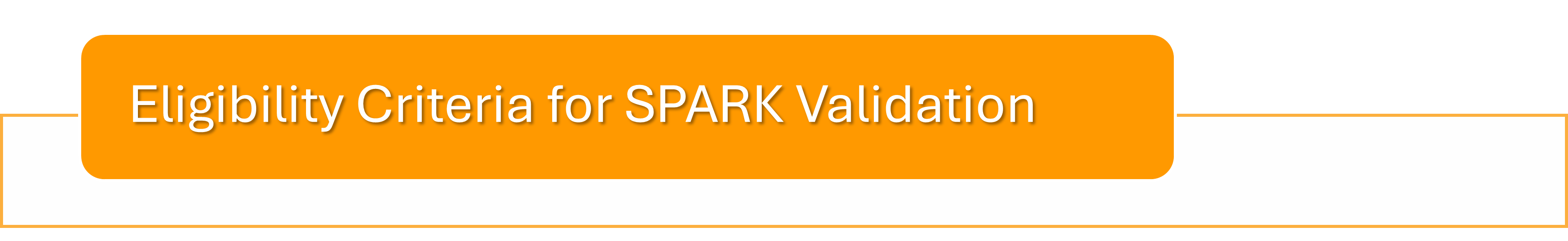 eligibility critieria for spark validation