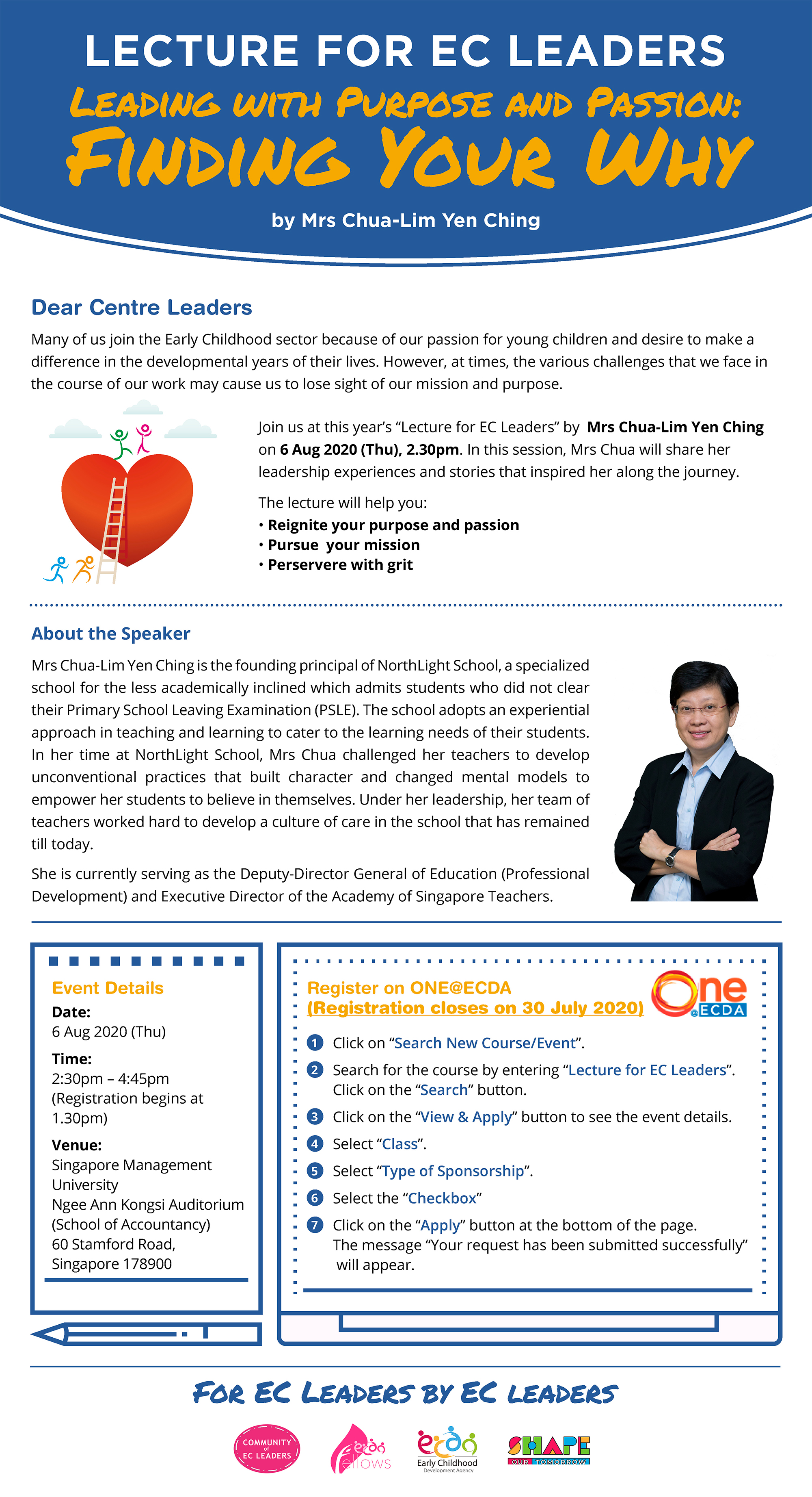 Lecture for EC Leaders – Leading with Purpose and Passion: Finding Your Way by Mrs Chua-Lim Yen Ching